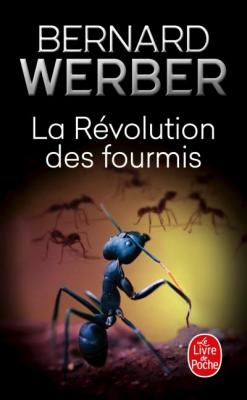 La R&eacute;volution des fourmis (Les Fourmis, Tome 3) (Poche)