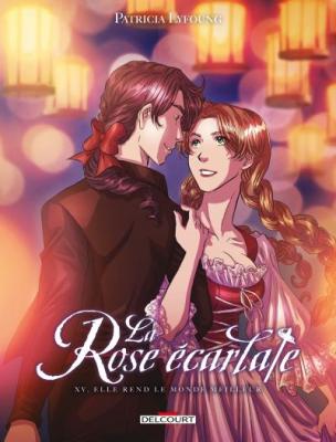 La Rose &eacute;carlate Tome 15 - Elle rend le monde meilleur (BD)