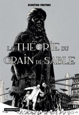 Les cit&eacute;s obscures - la th&eacute;orie du grain de sable tome 1