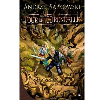 La Saga du Sorceleur, tome 4 : La Tour de l'hirondelle