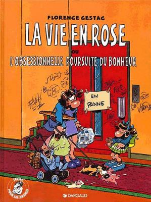 La Vie En Rose Ou L'obsessionnelle Poursuite Du Bonheur