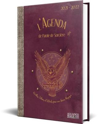 PAROLE DE SORCIERE L'agenda de Parole de sorci&egrave;re 2021-2022 : recettes, potions et rituels pour une ann&eacute;e magique