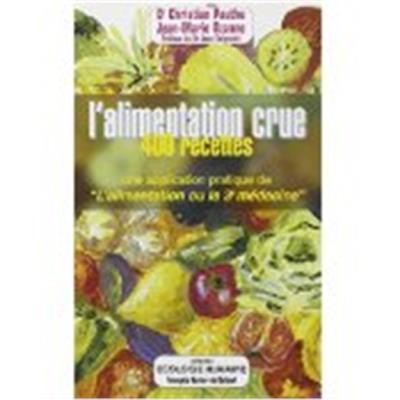 L'alimentation crue en 400 recettes