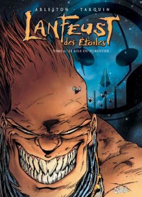 Lanfeust des &eacute;toiles Tome 6 - Le R&acirc;le du flibustier (BD)