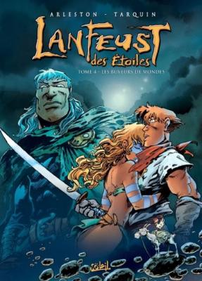 Lanfeust des &eacute;toiles Tome 4 - Les Buveurs de mondes (BD)