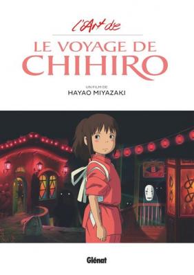L'Art du Voyage de Chihiro - Studio Ghibli (Broch&eacute;)