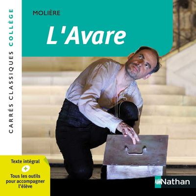 L'avare : com&eacute;die, 1668 : texte int&eacute;gral