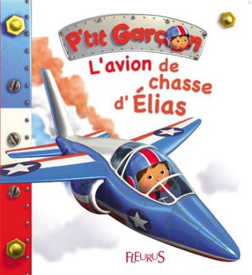 L'avion de chasse d'Elias (Jeunesse)