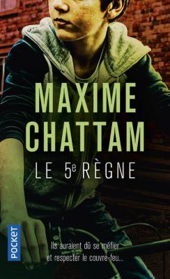 Le 5e R&egrave;gne Maxime Chattam