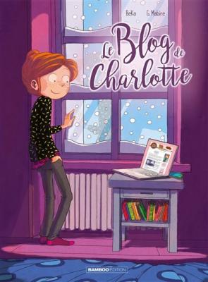 Le Blog De - Tome 2 - Le Blog De Charlotte