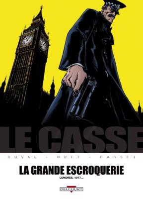 Le Casse Tome - La Grande Escroquerie