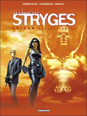 Le Chant des Stryges Saison 1 Tome 4 - Exp&eacute;riences (BD)