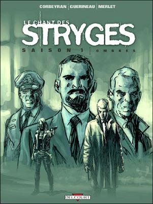 Le Chant des Stryges Saison 1 Tome 1 - Ombres (BD)