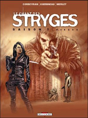 Le Chant des Stryges Saison 1 Tome 2 - Pi&egrave;ges (BD)
