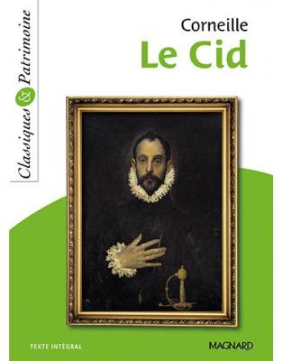 Le Cid de Corneille - Classiques et Patrimoine (Broch&eacute;)