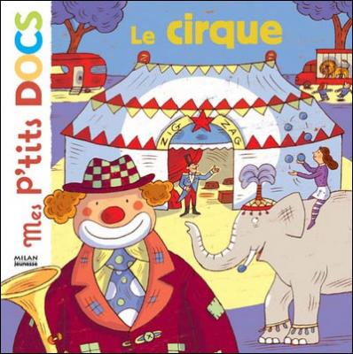 Mes ptits docsmes docs animes le cirque