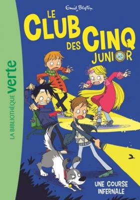 Le Club des Cinq Junior 04 - Une course infernale (Poche)