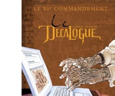 Le D&eacute;calogue - Tome 11: Le XI&egrave;me Commandement