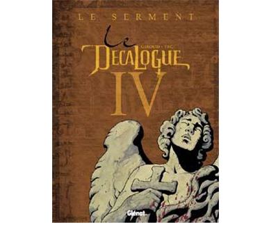 Le D&eacute;calogue - Tome 04: Le Serment