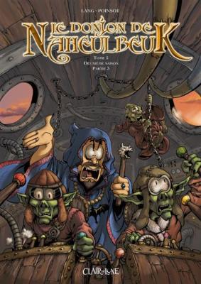 Le Donjon De Naheulbeuk Tome 5 - Deuxi&egrave;me Saison - Partie 3