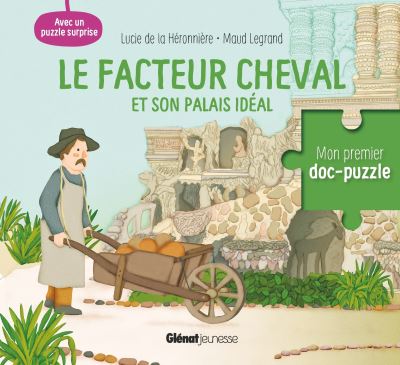 UNBEKANNT Le facteur Cheval et son palais id&eacute;al (Jeunesse)