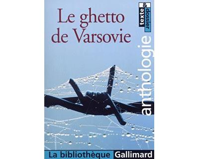 Le ghetto de Varsovie - Anthologie (Poche)