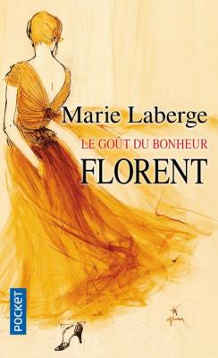 Le go&ucirc;t du bonheur - tome 3 Florent