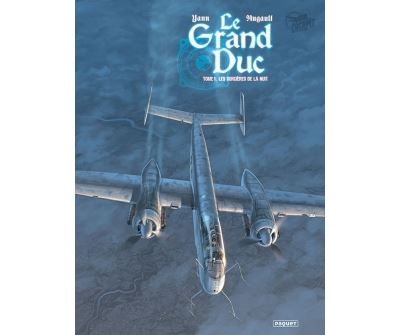 Le Grand Duc, tome 1 : Les sorci&egrave;res de la nuit