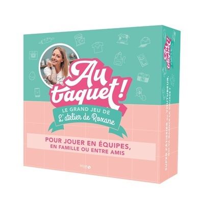 [SOLAR] Le grand jeu de L'Atelier de Roxane - Au taquet ! 
