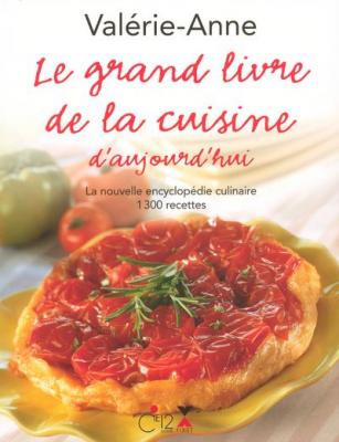 Le grand livre de la cuisine d'aujourd'hui