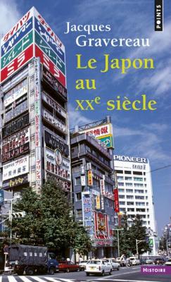 Le Japon Au Xxeme Siecle - Edition Augment&eacute;e