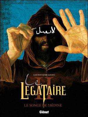 Le L&eacute;gataire - Tome 02 - Le songe de M&eacute;dine (BD)