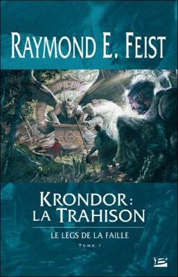 Le Legs de la Faille, tome 1 : Krondor : la Trahison