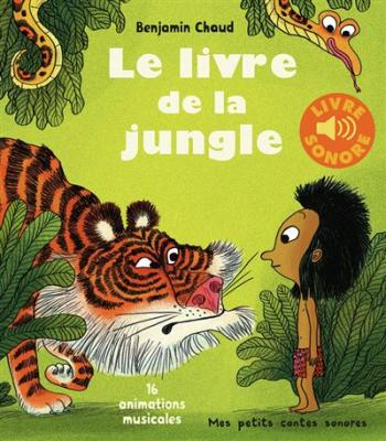 Le livre de la jungle - 16 animations musicales (Jeunesse)