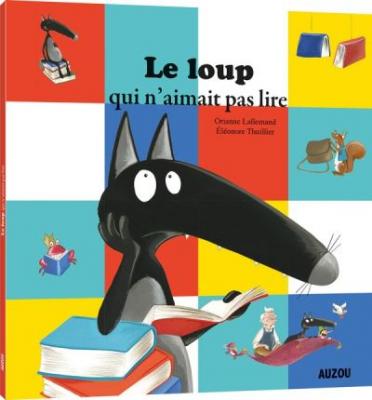 LE LOUP QUI N'AIMAIT PAS LIRE (Jeunesse)