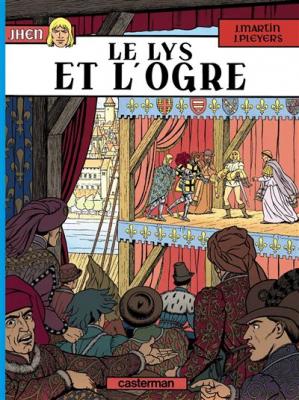 Les Aventures De Jhen Tome 6 - Le Lys Et L'ogre