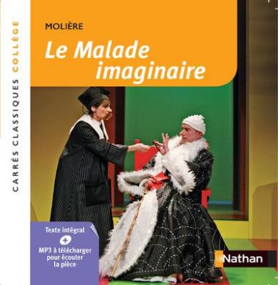 Le Malade imaginaire - Moli&egrave;re