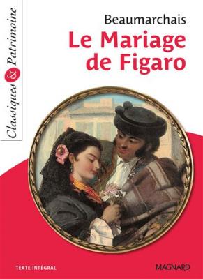 Le Mariage de Figaro - Classiques et Patrimoine (Broch&eacute;)