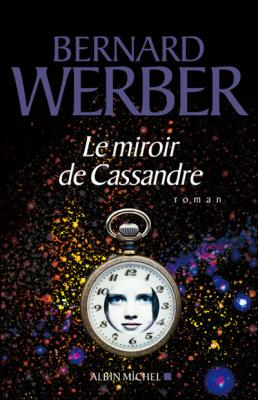 Le Miroir de Cassandre (Grand format)