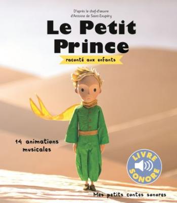Le Petit Prince racont&eacute; aux enfants