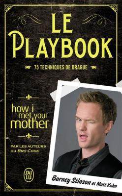 Le Playbook - 75 techniques de drague (Poche)