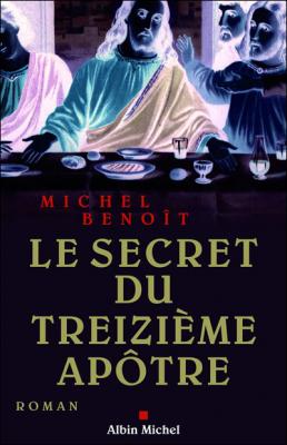 Le Secret du treizi&egrave;me ap&ocirc;tre