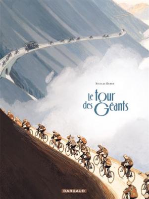 Le Tour des G&eacute;ants - Tome 0 - Le Tour des G&eacute;ants