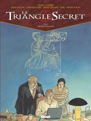 Le Triangle Secret - Tome 05 - L'Inf&acirc;me mensonge (BD)