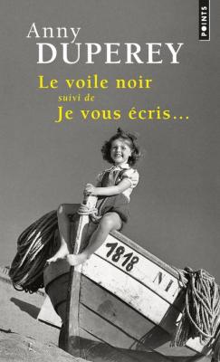Le Voile Noir - Suivi De Je Vous &Eacute;cris