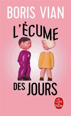 L'&Eacute;cume des jours (Ldp Litterature)
