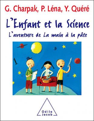 L'enfant Et La Science - L'aventure De La Main &Agrave; La P&acirc;te