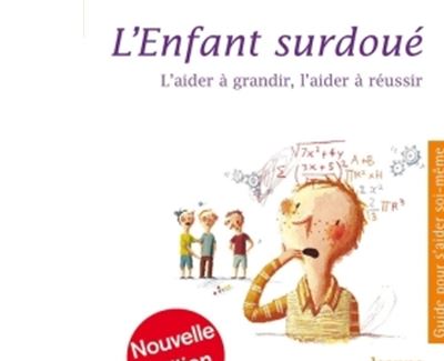 L'enfant Surdou&eacute; - L'aider &Agrave; Grandir, L'aider &Agrave; R&eacute;ussir