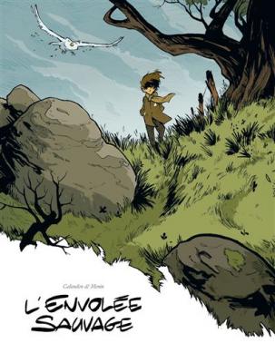 L'Envol&eacute;e sauvage - cycle 1 (vol. 01/2): La dame blanche