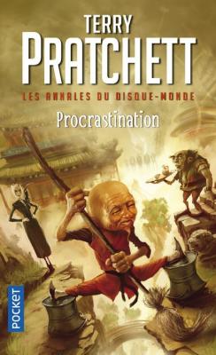 Les annales du disque-monde - tome 26 Procrastination (Poche)